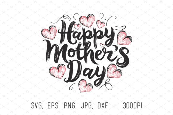 Mama Happy Mother’s Day SVG Graphics & Illustrations
